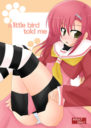 a lottle bird told me