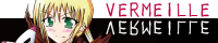 VERMEILLE(ヴェルメーユ)
